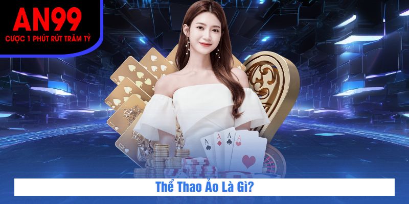 Thể Thao Ảo Là Gì?